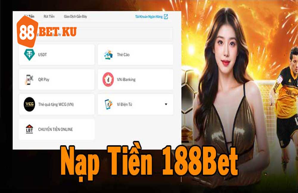 Hướng dẫn nạp tiền 88bet